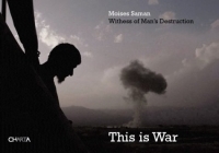 This Is War: Witness To Man's Destruction артикул 9958d.