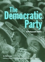 The Democratic Party: A Photographic History артикул 9975d.