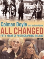 All Changed : Fifty Years of Photographing Ireland артикул 9978d.