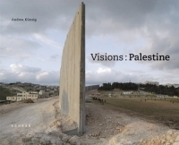 Visions : Palestine : Andrea Kunzig артикул 10017d.