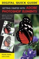 Getting Started with Adobe Photoshop Elements (Digital Quick Guides series) артикул 10044d.