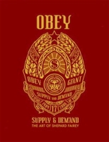 Supply And Demand: The Art of Shepard Fairey артикул 10091d.