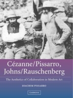 CA©zanne/Pissarro, Johns/Rauschenberg: Comparative Studies on Intersubjectivity in Modern Art артикул 10123d.