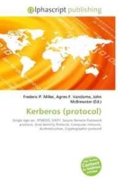 Kerberos (protocol): Single sign-on, SPNEGO, S/KEY, Secure Remote Password protocol, Host Identity Protocol, Computer network, Authentication, Cryptographic protocol артикул 9918d.