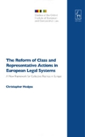 The Reform of Class and Representative Actions in European Legal Systems: A New Framework for Collective Redress in Europe артикул 9926d.