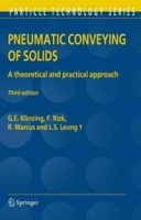 Pneumatic Conveying of Solids: A theoretical and practical approach (Particle Technology Series) артикул 9982d.