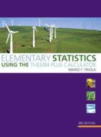 Elementary Statistics Using the TI-83/84 Plus Calculator (3rd Edition) (Triola Statistics Series) артикул 9998d.