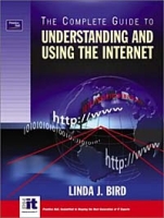 The Complete Guide to Understanding and Using the Internet артикул 10043d.