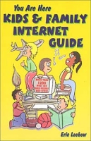 You Are Here Kids & Family Internet Guide артикул 10062d.